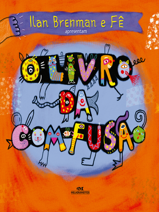 Title details for O Livro da Com-Fusão by Ilan Brenman - Available